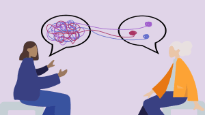 An illustration showing two figures sat opposite each other, with a speech bubble above each figure. One figure has a tangled bunch of threads in their speech bubble, and the other figure is pulling those threads into neat piles representing the assistance of a supportive and therapy type process