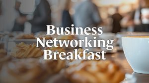 Business Networking Breakfast