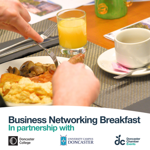 Business Networking Breakfast in Partnership with Doncaster Chamber – 17th November
